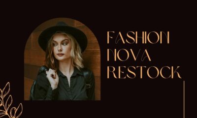 When Does Fashion Nova Restock